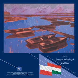 Lengyel festők alkotásaiból nyílik kiállítás a Köfém Művelődési Házban